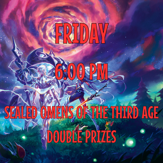 6:00PM Friday Sealed Deck Omens of the Third Age - Double Prizes