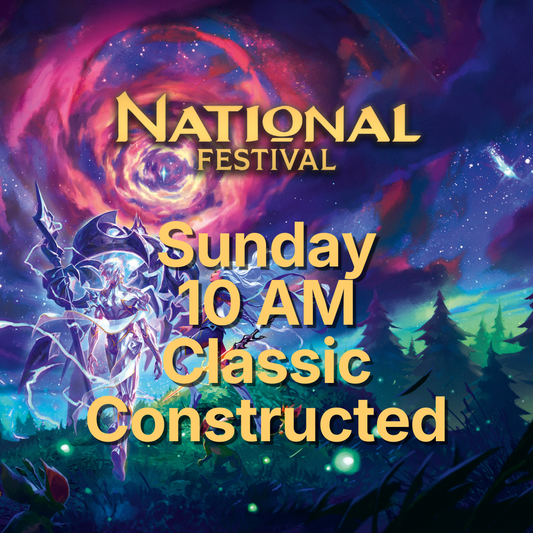 Flesh and Blood - National Festival 2026 - Sunday - 10:00 AM Classic Constructed